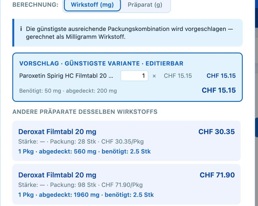 Packungsvorschlag in ApoTools: die günstigste ausreichende Kombination ist
                  hervorgehoben, darunter die anderen Präparate desselben Wirkstoffs mit ihren
                  Packungsgrössen und Preisen.